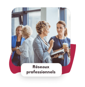 Les réseaux professionnels parmi les réseaux de soutien pour les femmes