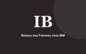 Réseau des Femmes chez IBM
