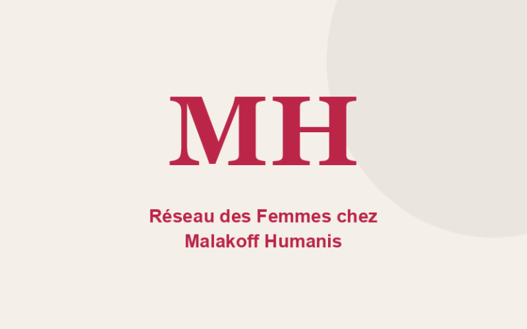 Réseau des Femmes chez Malakoff Humanis