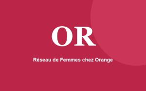 Réseau de Femmes chez Orange