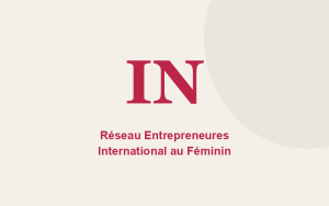 Réseau Entrepreneures International au Féminin