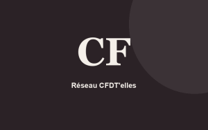 Réseau CFDT&rsquo;elles