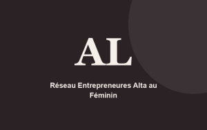 Réseau Entrepreneures Alta au Féminin