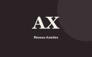 Réseau Axielles